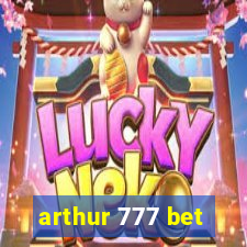 arthur 777 bet